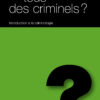 14. Sommes-nous tou-te-s des criminel-le-s? Introduction à la criminologie – Image 2