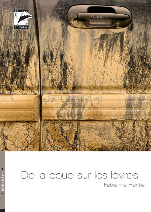 De la boue sur les lèvres