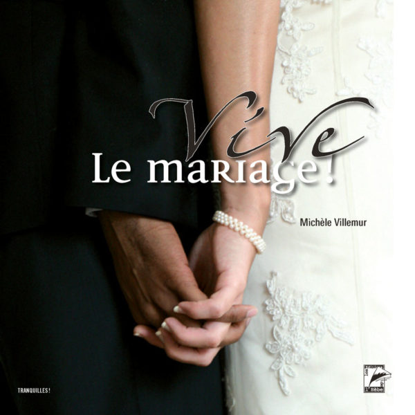Vive le mariage!