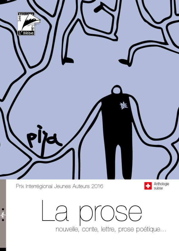 PIJA 2016, La Prose, Anthologie suisse