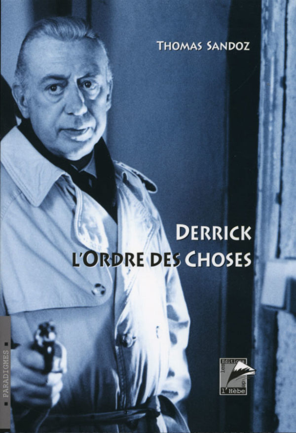 Derrick-l'ordre des choses