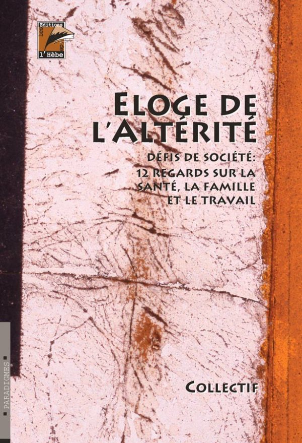 Éloge de l'altérité