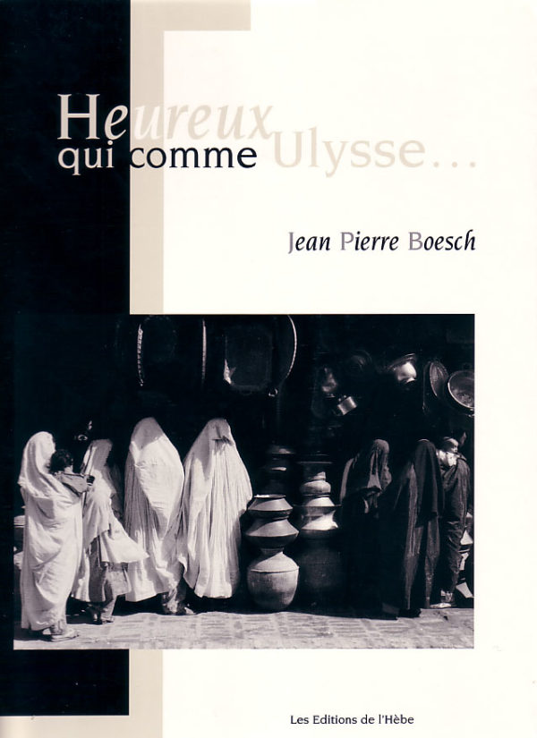 Heureux qui comme Ulysse…
