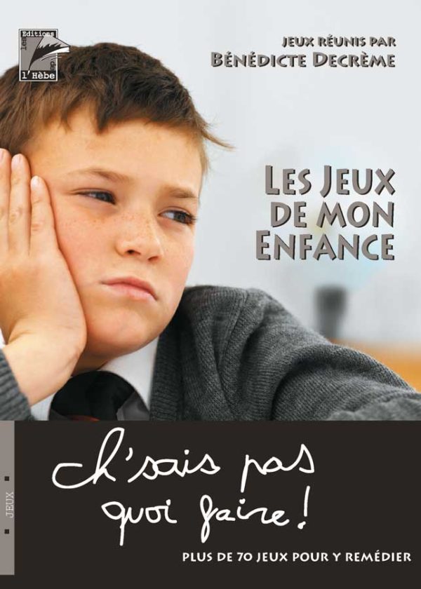 Les jeux de mon enfance