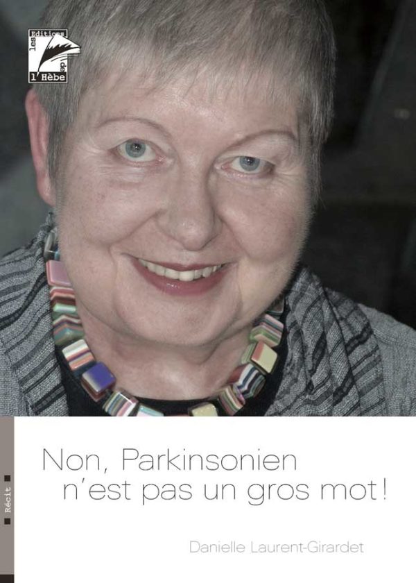 Non, parkinsonien n'est pas un gros mot!