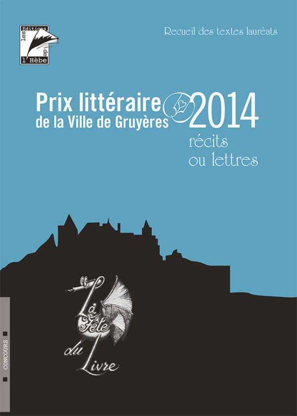 Prix littéraire de la Ville de Gruyères 2014