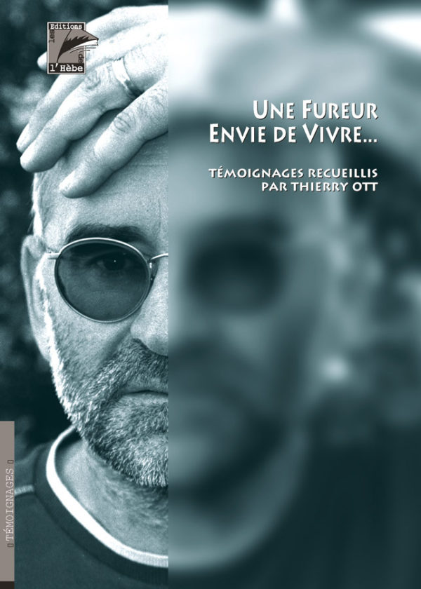Une fureur envie de vivre...