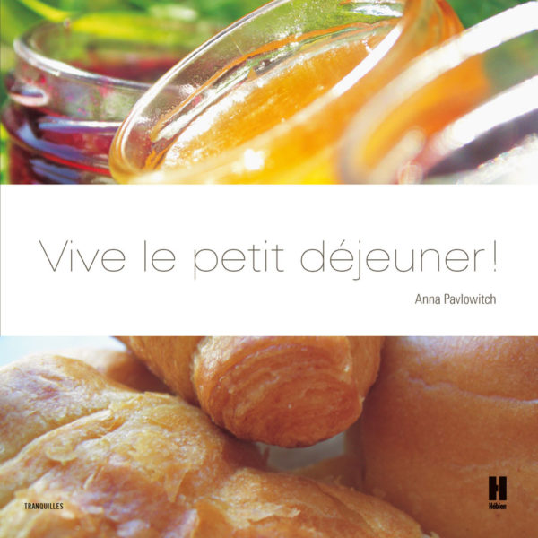 Vive le petit déjeuner!