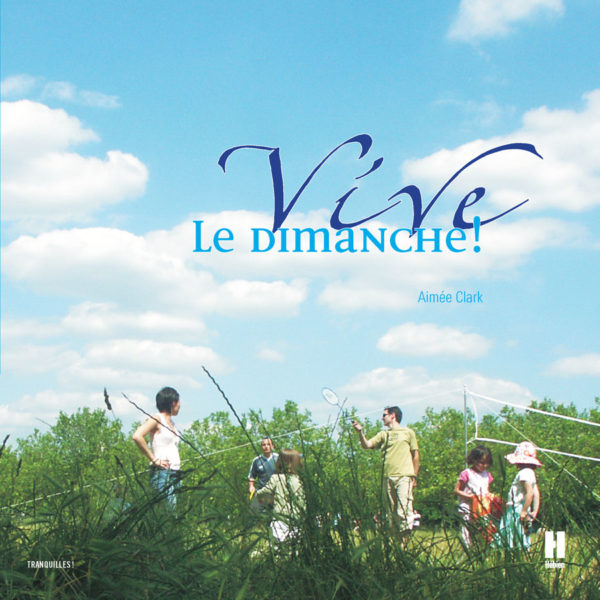 Vive le dimanche!