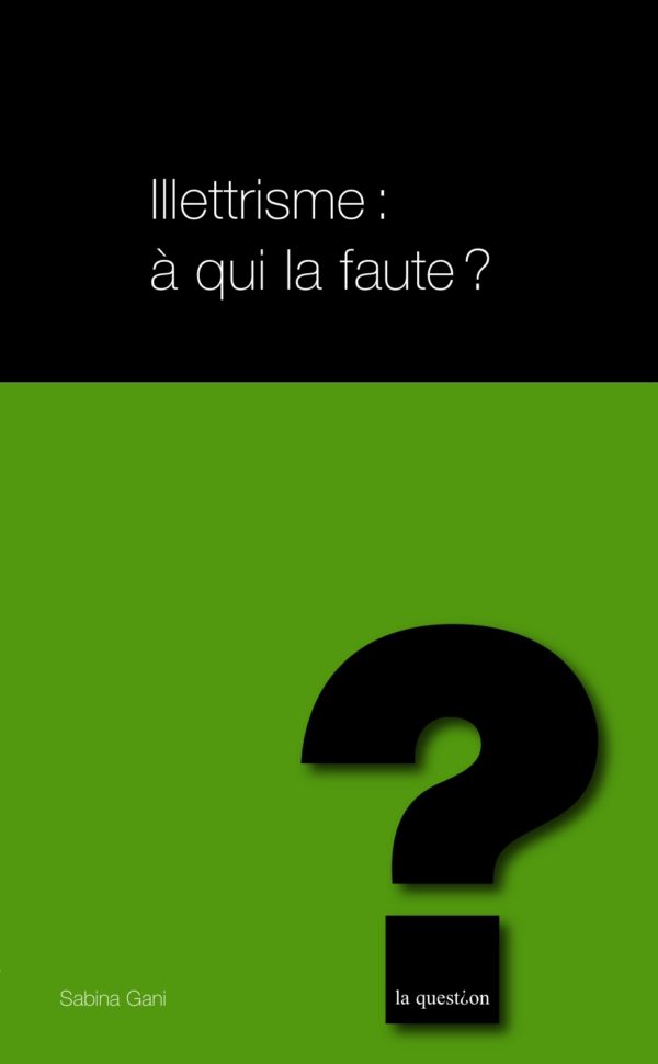 92. Illettrisme: à qui la faute?