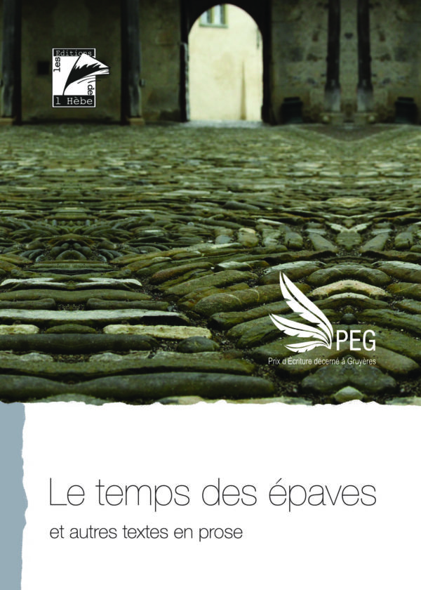 PEG 2024 Le temps des épaves et autres textes en prose